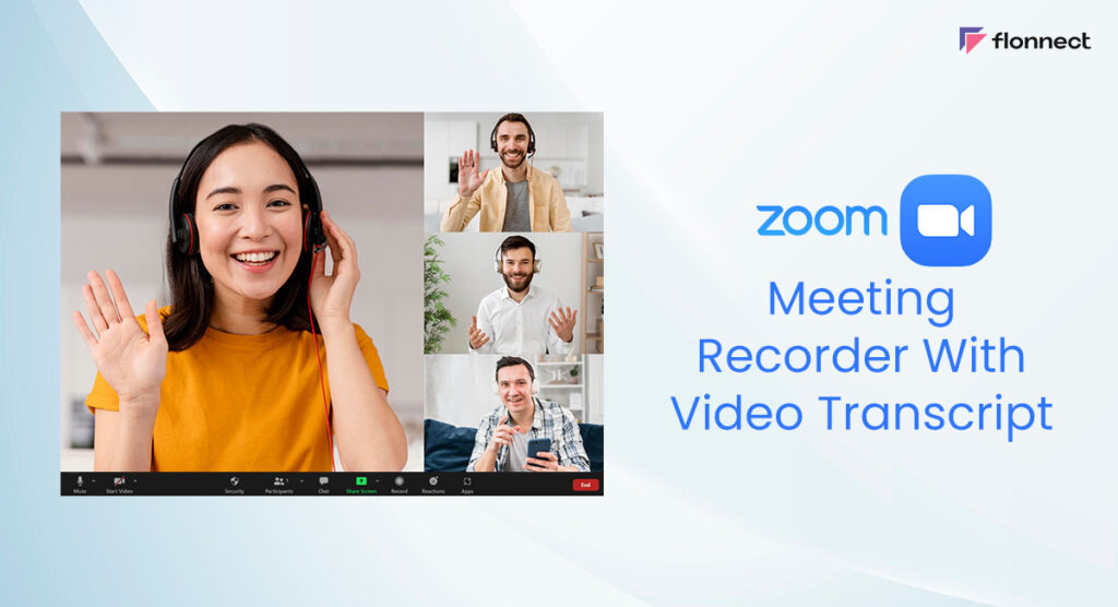 Transcribe Zoom Recording - Flonnect Screen Recorder for PC