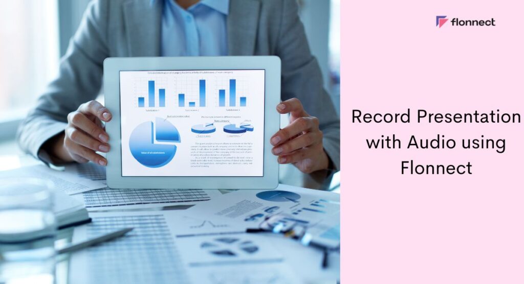 Record Presentation with Audio using Flonnect Screen Recorder