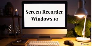 Screen Recorder Windows 10