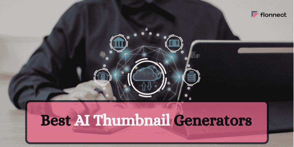 Best AI Thumbnail Generators