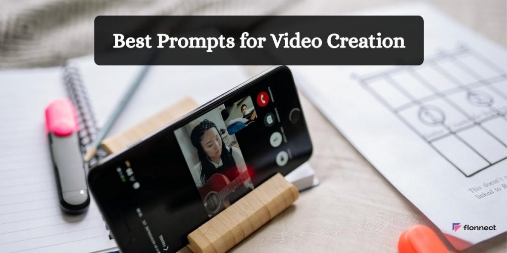 Best Prompts for Video Creation