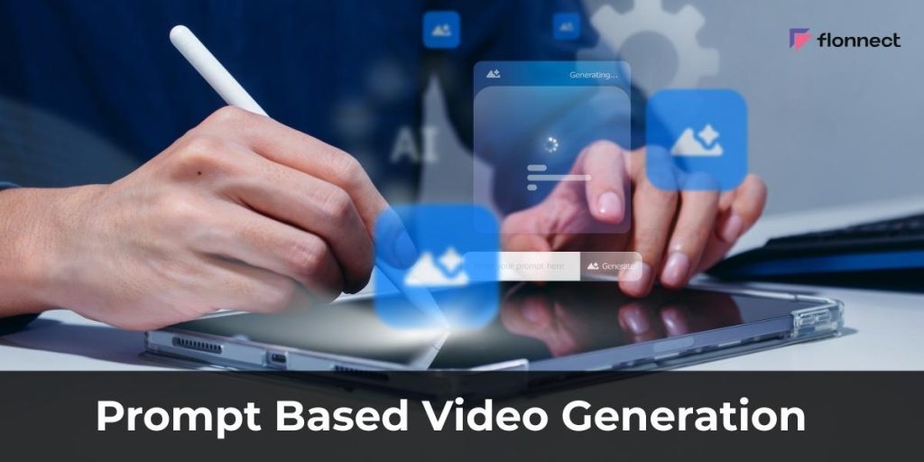 Prompt Based Video Generation